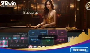 Cách chơi Baccarat tại nhà cái 78win