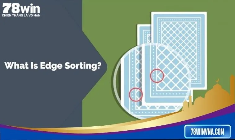 Edge Sorting là gì? Edge Sorting là gì?